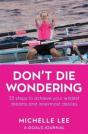 Don'T Die Wondering - Preview
