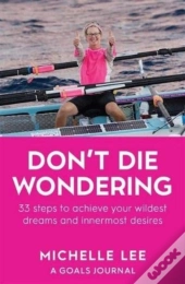Don'T Die Wondering