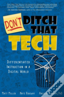 Don'T Ditch That Tech