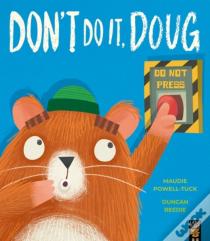 Don'T Do It, Doug
