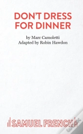Don'T Dress For Dinner