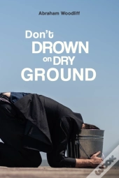 Don'T Drown On Dry Ground
