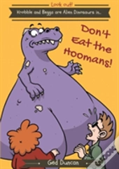 Don'T Eat The Hoomans