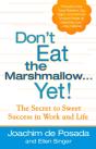 Don'T Eat The Marshmallow...Yet - Preview