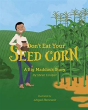 Don'T Eat Your Seed Corn! - Preview