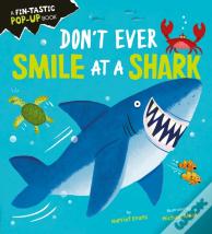 Don'T Ever Smile At A Shark