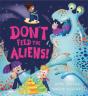 Don'T Feed The Aliens! - Preview
