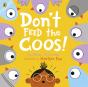 Don'T Feed The Coos - Preview
