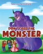 Don'T Feed The Monster - Preview