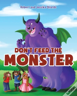 Capa do artigo Don'T Feed The Monster