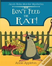 Don'T Feed The Rat! (Large Print)