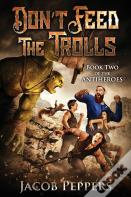 Don'T Feed The Trolls