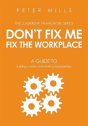 Dont Fix Me Fix The Workplace - Preview