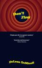 Don'T Floss - Preview