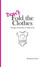 Don'T Fold The Clothes - Preview