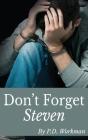 Don'T Forget Steven - Preview