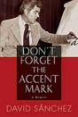 Don'T Forget The Accent Mark - Preview