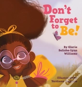 Don'T Forget To Be