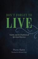 Don'T Forget To Live