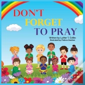 Don'T Forget To Pray