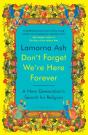 Don'T Forget We'Re Here Forever - Preview
