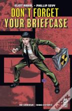 Don'T Forget Your Briefcase