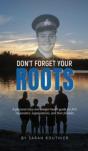 Don'T Forget Your Roots - Preview