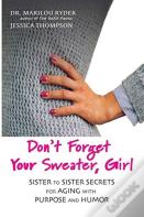 Don'T Forget Your Sweater, Girl