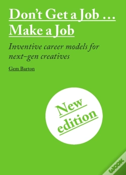 Capa do artigo Don'T Get A Job Make A Job New Edition