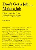 Don'T Get A Job...Make A Job