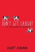 Don'T Get Caught