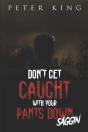 Don'T Get Caught With Your Pants Down - Saggin - Preview