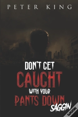 Capa do artigo Don'T Get Caught With Your Pants Down - Saggin
