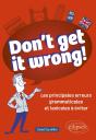 Don'T Get It Wrong! Les Principales Erreurs Grammaticales Et Lexicales À Éviter : B1-B2 - Preview