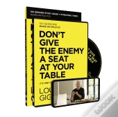 Don'T Give The Enemy A Seat At Your Table Study Guide With Dvd