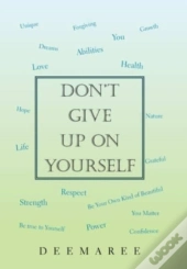 Don'T Give Up On Yourself