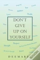Don'T Give Up On Yourself