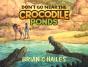Don'T Go Near The Crocodile Ponds - Preview
