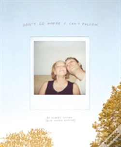 Capa do artigo Don'T Go Where I Can'T Follow