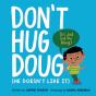 Don'T Hug Doug - Preview