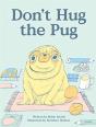 Don'T Hug The Pug - Preview