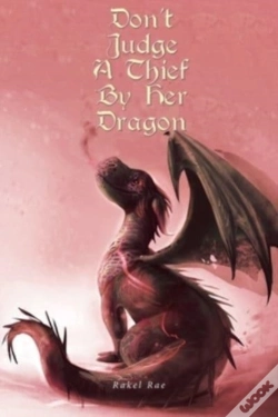 Capa do artigo Don'T Judge A Thief By Her Dragon