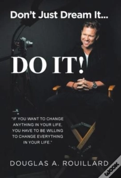Capa do artigo Don'T Just Dream It... Do It!