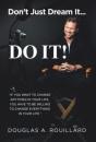 Don'T Just Dream It... Do It! - Preview