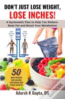 Don'T Just Lose Weight, Lose Inches!