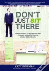 Don'T Just Sit There