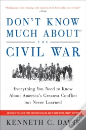 Don'T Know Much About The Civil War