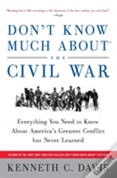 Don'T Know Much About The Civil War
