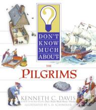 Don'T Know Much About The Pilgrims