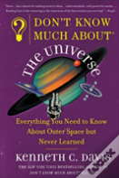 Don'T Know Much About The Universe